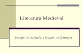 Literatura medieval mester de juglaría y de clerecía