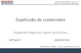 Duplicado de Contenidos, Soluciones SEO y Casos Prácticos - WebCongress Bilbao 2011