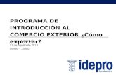 Programa Introductorio al Comercio Exterior (Sesión 1): ¿Cómo exportar?