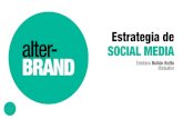 Estrategia de redes sociales - Alterbrand - Marcas Idealizadas