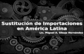 Sustitución de Importaciones en América Latina