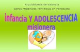 Arquidiócesis de Valencia Obras Misionales Pontificias en venezuela.