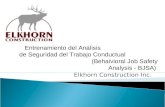 Elkhorn Construction Inc. Entrenamiento del Análisis de Seguridad del Trabajo Conductual (Behaivioral Job Safety Analysis - BJSA)