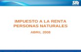 IMPUESTO A LA RENTA PERSONAS NATURALES ABRIL 2008.