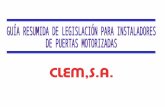 INDICE 1.- Legislación aplicable en España a las puertas motorizadas 2.- Obligaciones del instalador 3.- Análisis de Riesgos 4.- Notas del autor.