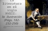 La literatura en el siglo XVIII: la Ilustración (Págs. 182-232- 250) Jovellanos por Francisco de Goya.