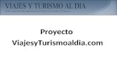 Proyecto ViajesyTurismoaldia.com. Puntos a tratar Necesidad del cliente / problema detectado Propuesta de valor / solución Mercado y publico objetivo.