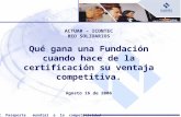 ICONTEC Pasaporte mundial a la competitividad ACTUAR – ICONTEC RED SOLIDARIOS Qué gana una Fundación cuando hace de la certificación su ventaja competitiva.