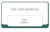 SQL CON EJEMPLOS SARI TEMA 4. SQL Como DDL nos permite Crear y borrar tablas y relaciones (mediante CREATE, DROP y ALTER). Como DML están SELECT (selección.