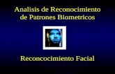 Analisis de Reconocimiento de Patrones Biometricos Reconcocimiento Facial.