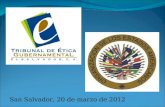 San Salvador, 20 de marzo de 2012. ANTECEDENTES CONVENCIÓN INTERAMERICANA CONTRA LA CORRUPCIÓN Art. III Medidas preventivas 1. NORMAS DE CONDUCTA para.