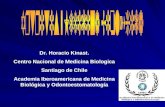 Dr. Horacio Kinast. Centro Nacional de Medicina Biologica Santiago de Chile Academia Iberoamericana de Medicina Biológica y Odontoestomatología.