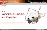 NOVIEMBRE 2004 en España: Legislación y planes de actuación La ACCESIBILIDAD CRISTINA RAMÍREZ – Red.es.