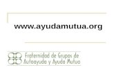 Www.ayudamutua.org. Datos de Contacto Tel. y Fax 5689 6659 info@ayuda-mutua.com  info@ayuda-mutua.com .