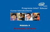 Programa Intel ® Educar Curso Introductorio Módulo 4 Procesador de texto.