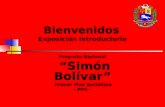 Bienvenidos Exposición Introductoria Proyecto Nacional Simón Bolívar Primer Plan Socialista - PPS -