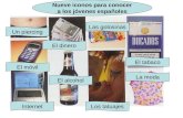 Nueve iconos para conocer a los jóvenes españoles Un piercing El dinero Las golosinas El tabaco El móvil Internet El alcohol Los tatuajes La moda.