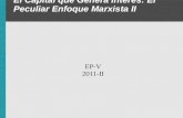 El Capital que Genera Interés: El Peculiar Enfoque Marxista II EP-V 2011-II.