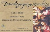 1611-1685 Emblema de la Escuela de Pintura Cusqueña Presentación Nº 63 Gabriela Lavarello V. de Velaochaga -Perú- diciembre 2011 [hizo ]