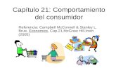Capítulo 21: Comportamiento del consumidor Referencia: Campbell McConnell & Stanley L. Brue, Economics, Cap.21,McGraw Hill-Irwin (2005)