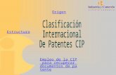Origen Empleo de la CIP para recuperar documentos de patente Estructura.