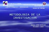 METODOLOGIA DE LA INVESTIGACION MARIA JOSE HIDALGO RICARDO LABRA UNIVERSIDAD DE LA SERENA FACULTAD DE CIENCIAS SOCIALES Y ECONOMICAS DEPARTAMENTO DE CIENCIAS.