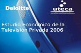 ©2005 Deloitte1 Estudio Económico de la Televisión Privada 2006.