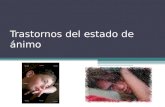 Trastornos del estado de ánimo Presentación realizada por: Mtro. Fco. Javier Robles Ojeda.