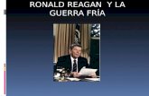 RONALD REAGAN Y LA GUERRA FRÍA. PERIODO PRESIDENCIAL 20 ENERO 1981 AL 20 ENERO 1989. Ronald Reagan fue presidente de los EE.UU. después de Dwight D. Eisenhower.