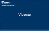 Vitrocar, S.A. de C.V. 1 Vitrocar. 2 Transferencias de inventario Captura de transferencias Impresión lista de embarque Confirmación Impresión de remision.