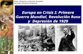 Área: Historia y Ciencias Sociales Sección: Historia Universal Europa en Crisis I: Primera Guerra Mundial, Revolución Rusa y Depresión de 1929.