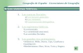 Geografía de España - Licenciatura de Geografía 3. Los sistemas hídricos. 1. 1.Las cuencas fluviales.Las cuencas fluviales a) a)Los factores generales.Los.