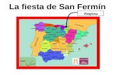 La fiesta de San Fermín Pamplona. San Fermín El ayuntamiento.