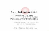 Ana María Délano L. 1 AEA 150 1.- Introducción Desarrollo del Pensamiento Económico.