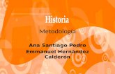 Metodología Ana Santiago Pedro Emmanuel Hernández Calderón.