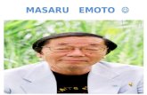 MASARU EMOTO. ¿QUIÉN ES MASARU EMOTO? Masaru Emoto, es un autor japonés que se ha dedicado a la investigación de distintos tipos de agua y es conocido.