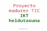 KUETOESKOLA 20111 Proyecto madurez TIC IKT heldutasuna.