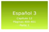 Español 3 Capítulo 12 Páginas 400-401 Parte 1. La banquera, el banquero.