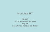 Noticias B7 CRS/IC 15 de diciembre de 2009 pág. 48 (las últimas noticias de 2009)