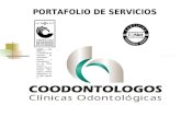 PORTAFOLIO DE SERVICIOS Código No. 3184 – 1 La prestación de servicios de odontología general y especializada en las sedes Palermo, Soacha, Bosque Popular,