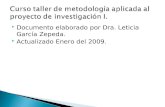 Documento elaborado por Dra. Leticia García Zepeda. Actualizado Enero del 2009.