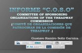 Gustavo Ramiro Soliz Garnica. Informe COSO COSO (Committee of Sponsoring Organizations of the Treadway Commission) consiste en un comité conformado creado.
