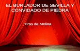 EL BURLADOR DE SEVILLA Y CONVIDADO DE PIEDRA Tirso de Molina.