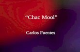 Chac Mool Carlos Fuentes. 2/13/2014Template copyright 2005 .