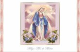 El mes de Mayo se venera de manera especial a María Santísima, la Madre de nuestro Señor Jesús.