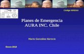 Planes de Emergencia AURA INC. Chile Mario González Kemnis Enero 2010 Código 59/2010.