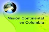 Misión Continental en Colombia. Muchos más jóvenes y también más niños han fortalecido su experiencia de Cristo, que los lleva a una mayor conciencia.