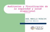 Auditorías y fiscalización de la seguridad y salud ocupacional 31/07/2012 RAÚL MORILLO PRÍNCIPE AUDITOR MÉDICO.