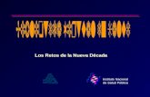 Instituto Nacional de Salud Pública Los Retos de la Nueva Década.