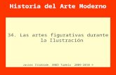 Historia del Arte Moderno 34. Las artes figurativas durante la Ilustración Javier Itúrbide. UNED Tudela 2009-2010 ©